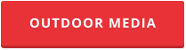 OUTDOOR MEDIA